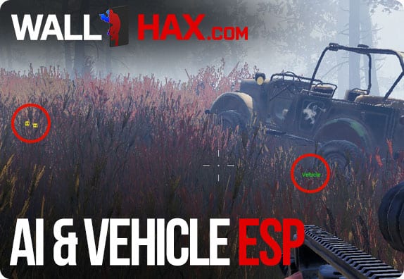 Fear The Wolves AI & Vehicle ESP Wallhax ESP hacks make it easy to survive in FTW.
